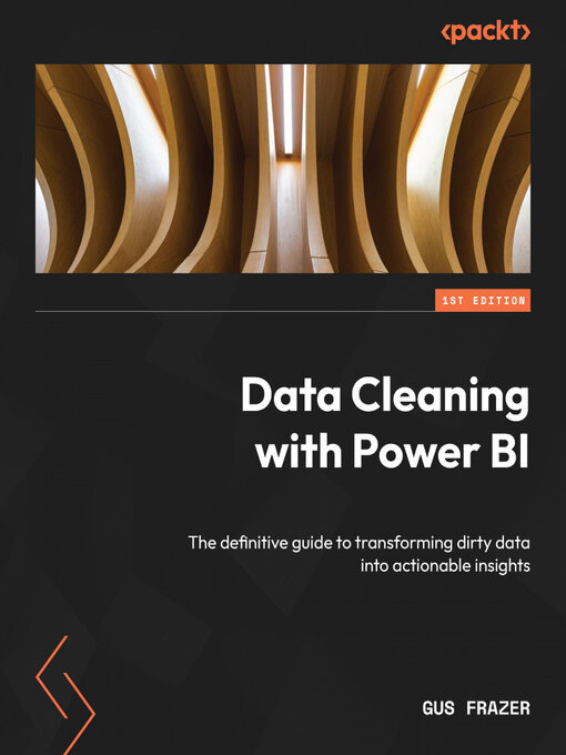Title details for Data Cleaning with Power BI by Gus Frazer - Available